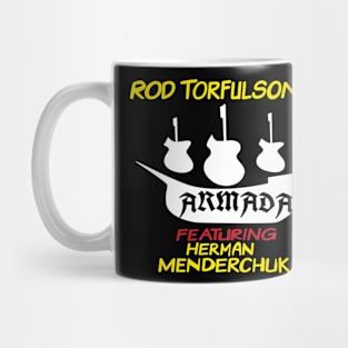 Rod Torfulson's Armada Featuring Herman Menderchuk Mug